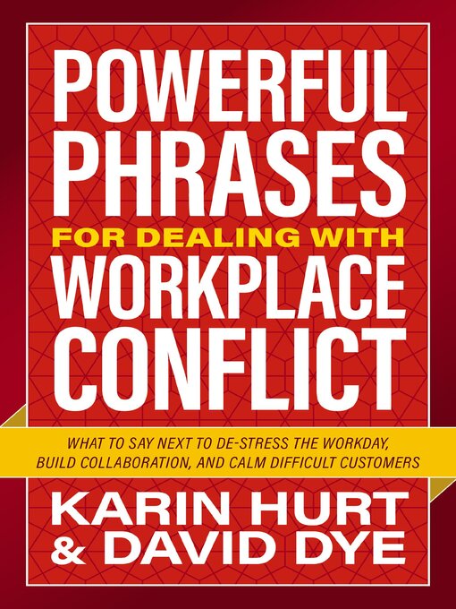 Title details for Powerful Phrases for Dealing with Workplace Conflict by Karin Hurt - Wait list